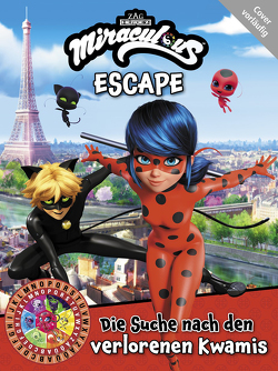 Miraculous: ESCAPE – Die Suche nach den verlorenen Kwamis