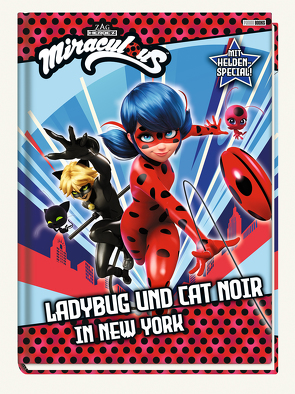 Miraculous: Ladybug und Cat Noir in New York von Weber,  Claudia