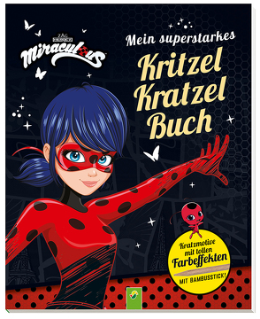 Miraculous – Mein superstarkes Kritzel-Kratzel-Buch