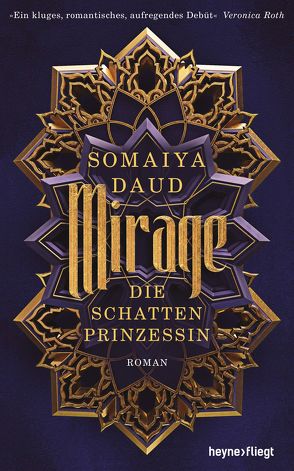 Mirage – Die Schattenprinzessin von Daud,  Somaiya, Schilasky,  Sabine