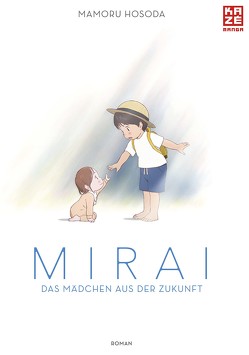 Mirai – Das Mädchen aus der Zukunft von Hosoda,  Mamoru, Tabuchi,  Etsuko, Weitschies,  Florian