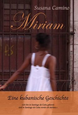 Miriam von Camino,  Susana