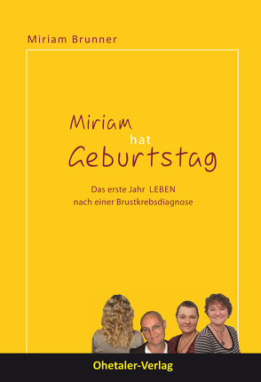 Miriam hat Geburtstag von Brunner,  Miriam