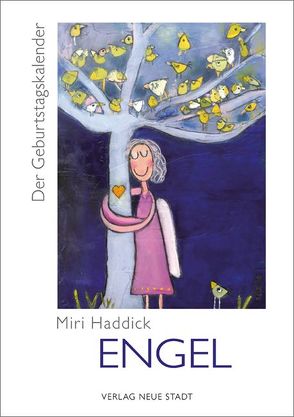 MIRI’s Geburtstagskalender „Engel“ von Miri,  Haddick
