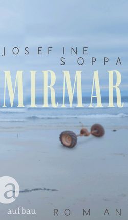 Mirmar von Soppa,  Josefine