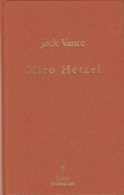 Miro Hetzel von Irle,  Andreas, Vance,  Jack