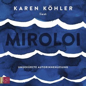 Miroloi von Köhler,  Karen