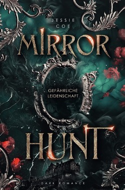 Mirror Hunt von Coe,  Jessie