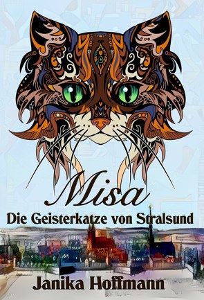 Misa – Die Geisterkatze von Stralsund von Hoffmann,  Janika