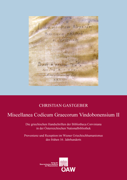 Miscellanea Codicum Graecorum Vindobonensium II von Gastgeber,  Christian