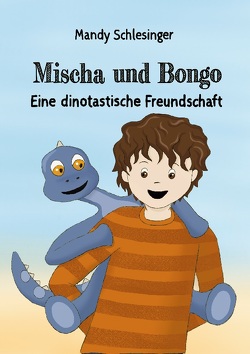 Mischa und Bongo von Schlesinger,  Mandy