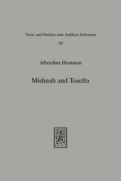 Mishnah und Tosefta von Houtman,  Alberdina