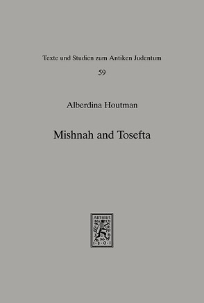 Mishnah und Tosefta von Houtman,  Alberdina