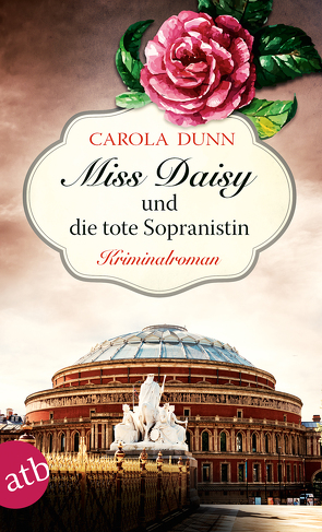 Miss Daisy und die tote Sopranistin von Dunn,  Carola, Samson-Himmelstjerna,  Carmen v.