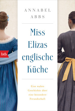 Miss Elizas englische Küche von Abbs,  Annabel, Meßner,  Michaela