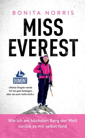 Miss Everest (DuMont Welt – Menschen – Reisen) von Norris,  Bonita