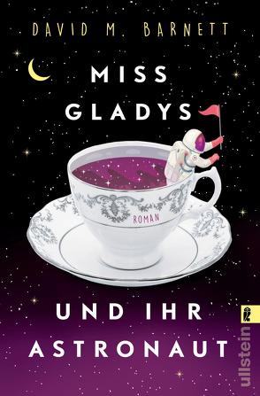 Miss Gladys und ihr Astronaut von Barnett,  David M., Kuhn,  Wibke