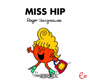 Miss Hip von Buchner,  Lisa, Hargreaves,  Roger