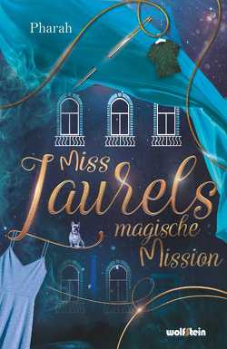 Miss Laurels magische Mission von Seutter von Lötzen,  Pharah