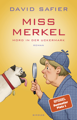 Miss Merkel: Mord in der Uckermark von Safier,  David