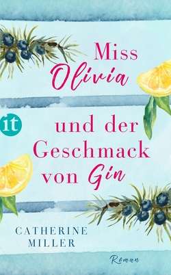 Miss Olivia und der Geschmack von Gin von Förs,  Katharina, Miller,  Catherine, Steckhan,  Barbara