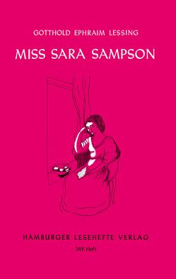 Miss Sara Sampson von Lessing,  Gotthold Ephraim