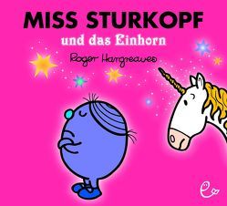 Miss Sturkopf und das Einhorn von Buchner,  Lisa, Hargreaves,  Roger
