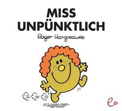 Miss Unpünktlich von Buchner,  Lisa, Hargreaves,  Roger