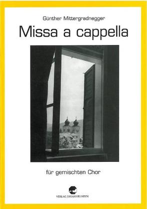 Missa a cappella von Mittergradnegger,  Günther