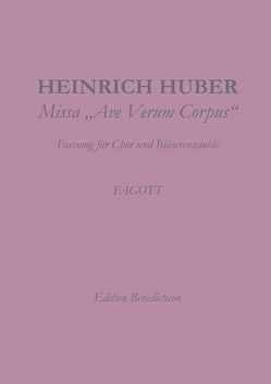 Missa Ave Verum. Fagott von Huber,  Heinrich
