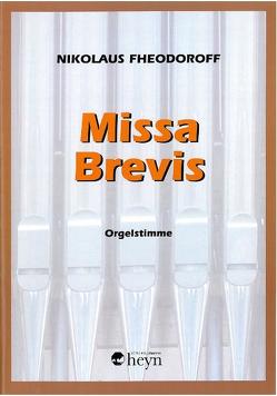 Missa Brevis von Fheodoroff,  Nikolaus