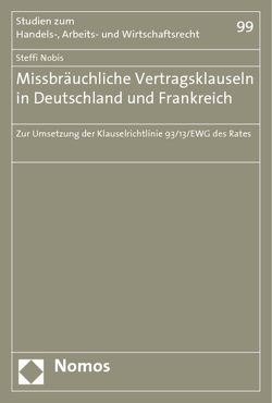 Missbräuchliche Vertragsklauseln in Deutschland und Frankreich von Nobis,  Steffi