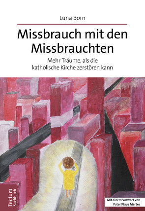 Missbrauch mit den Missbrauchten von Born,  Luna