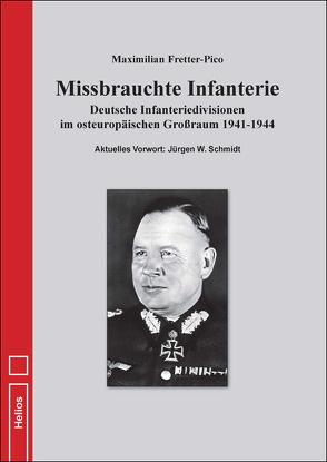 Missbrauchte Infanterie von Fretter-Pico,  Maximilian