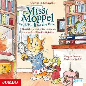 Missi Moppel. Detektivin für alle Fälle von Rudolf,  Christian, Schmachtl,  Andreas H.