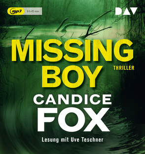 Missing Boy von Fox,  Candice, Teschner,  Uve