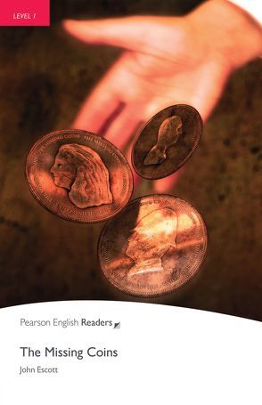 Missing Coins – Leichte Englisch-Lektüre (A1) von Escott,  John