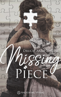 Missing Piece von Taylor,  Drucie Anne