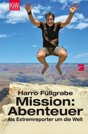 Mission: Abenteuer von Füllgrabe,  Harro