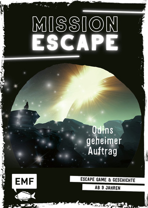 Mission Escape – Odins geheimer Auftrag von Goldt,  Nina, Oltramare,  Abel, Oltramare,  Morgane
