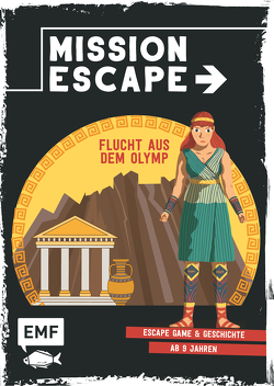 Mission Escape – Flucht aus dem Olymp von Colombié-Vivès,  Yohan, Goldt,  Nina, Lylian