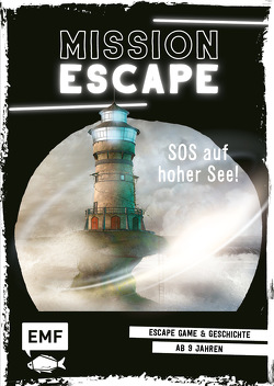 Mission Escape – SOS auf hoher See! von Beausang-O’Griafa,  Miceal, Benyounes,  Hédi, Klapper,  Annika
