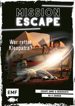 Mission Escape – Wer rettet Kleopatra? von Colombié-Vivès,  Yohan, Goldt,  Nina, Lylian