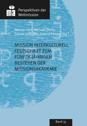 Mission Interkulturell von Biehl,  Michael, Chiquete,  Daniel, Förster,  Sabine, Kahl,  Werner