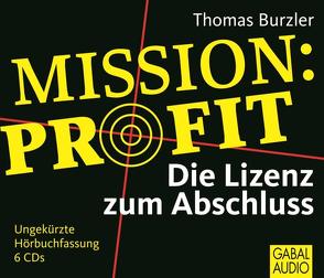 Mission Profit von Burzler,  Thomas, Franke,  Gabi, Stuttmann,  Jörg