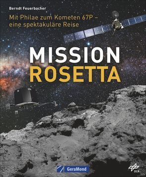 Mission Rosetta von Feuerbacher,  Berndt