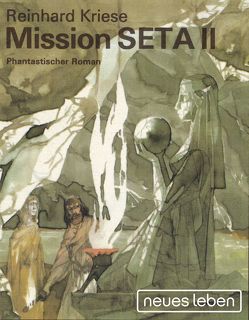 Mission SETA II von Kriese,  Reinhard