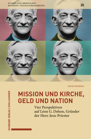 Mission und Kirche, Geld und Nation von Neuhold,  David