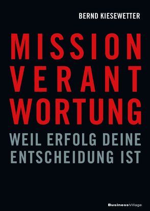 MISSION VERANTWORTUNG von Kiesewetter,  Bernd