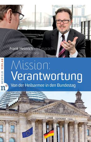 Mission: Verantwortung von Heimowski,  Uwe, Heinrich,  Frank